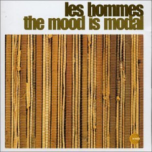 Les Hommes/Mood Is Modal
